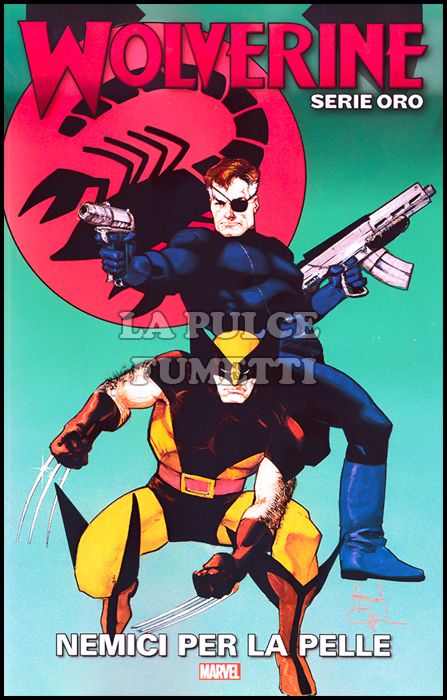 WOLVERINE SERIE ORO # 11: NEMICI PER LA PELLE